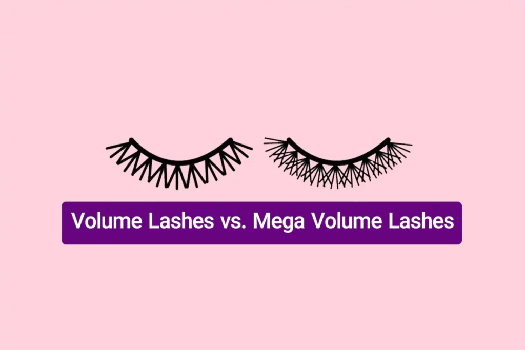 Volume Lashes vs. Mega Volume Lashes