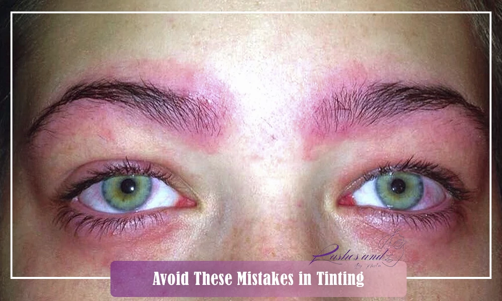 Common mistakes to avoid for safe and effective eyelash and eyebrow tinting results